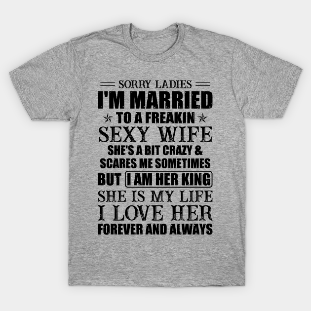 Married To A Freakin Sexy Wife Funny T Shirts Sayings Funny T Shirts For Women Cheap Funny